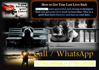 #@!~+27785149508 / Lost Love Spells That Work Fast, Get Lost Love Back in 24 Hours 